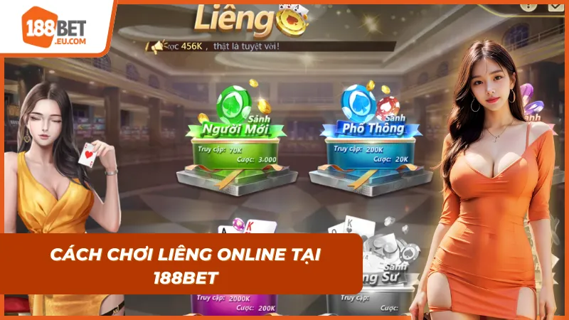 Hướng Dẫn Chơi Liêng Online Tại 188bet - Luật Chơi, Mẹo Hay & Khuyến Mãi Hot 2026