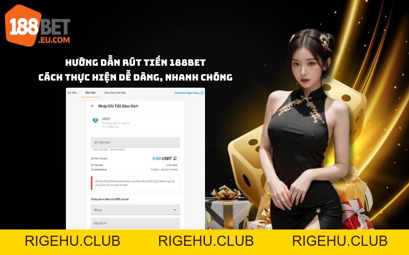 Hướng dẫn 188bet: Đăng ký, Nạp rút tiền, Tải App chi tiết từ A-Z