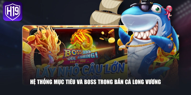 Săn Boss Bắn Cá Long Vương Với Hệ Thống Vũ Khí Đa Cấp