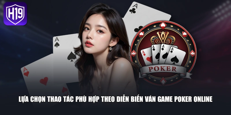 Luật Chơi Game Poker Online Chi Tiết Qua Từng Vòng Cược
