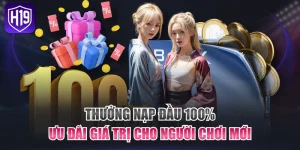 Cập Nhật Khuyến Mãi H19 Mới Nhất Dành Cho Hội Viên