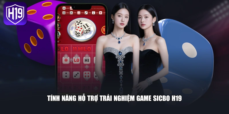 Sicbo H19 - Bàn Cược Đa Dạng Và Tỷ Lệ Thưởng Rõ Ràng