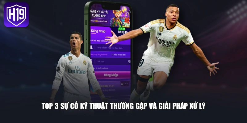 Hướng Dẫn Đăng Nhập H19 Trong 3 Bước Tham Gia Để Cá Cược
